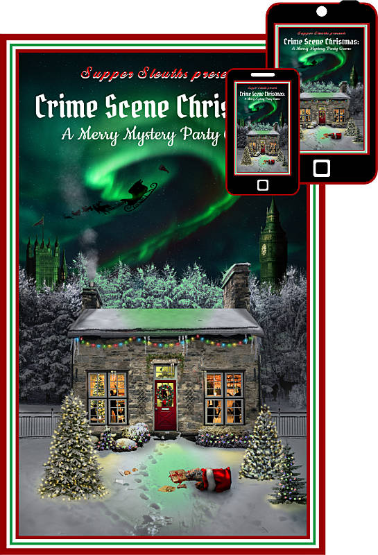 Crime Scene Christmas: A Merry Mystery Party Game
